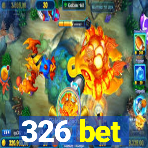 326 bet